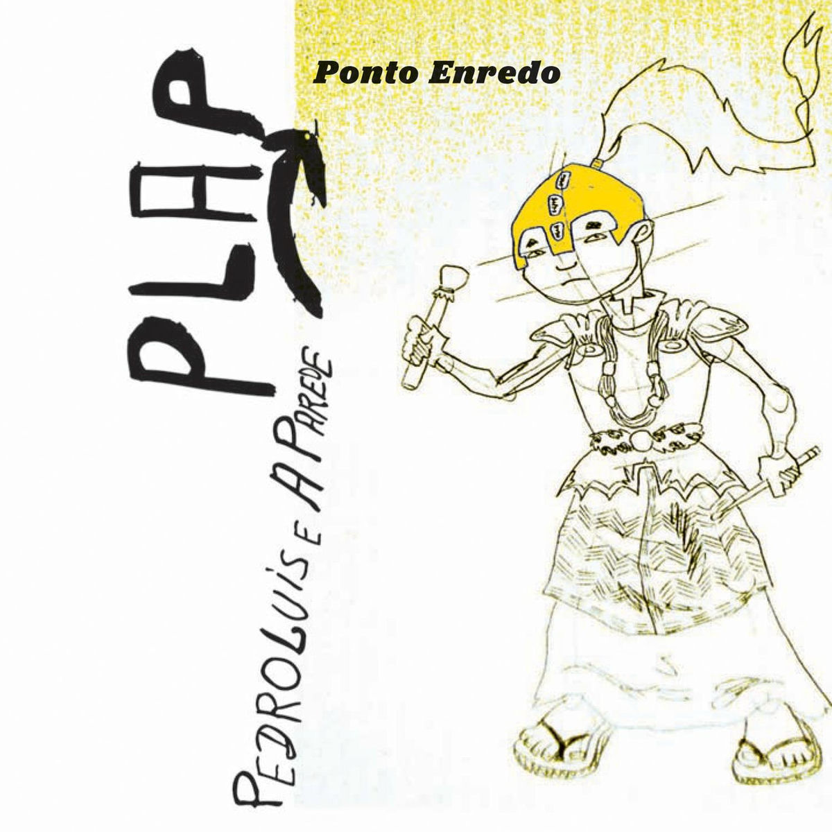 Pedro Luis e A Parede - Ponto Enredo encarte