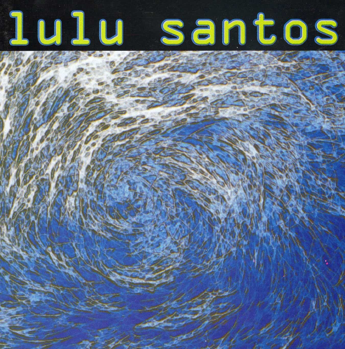Lulu Santos - Anti Ciclone Tropical encarte